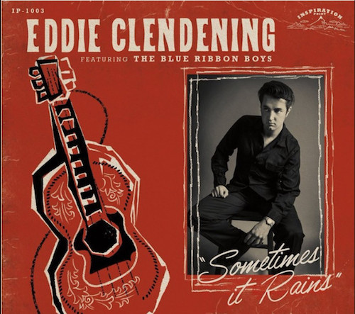 Clendening ,Eddie & The Blue Ribbon Boys - Sometimes It Rains - Klik op de afbeelding om het venster te sluiten